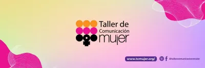  image linking to L’atelier Taller de Comunicación Mujer rejoint le réseau APC : « Il est essentiel de forger des alliances pour enrayer les inégalités sociales et les fractures politiques et numériques »