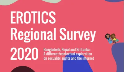  image linking to EROTICS regional survey 2020: A different contextual exploration on sexuality, rights and the internet 